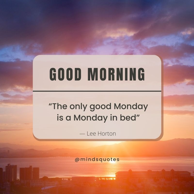 94+ BEST Happy Monday Morning Quotes And Images