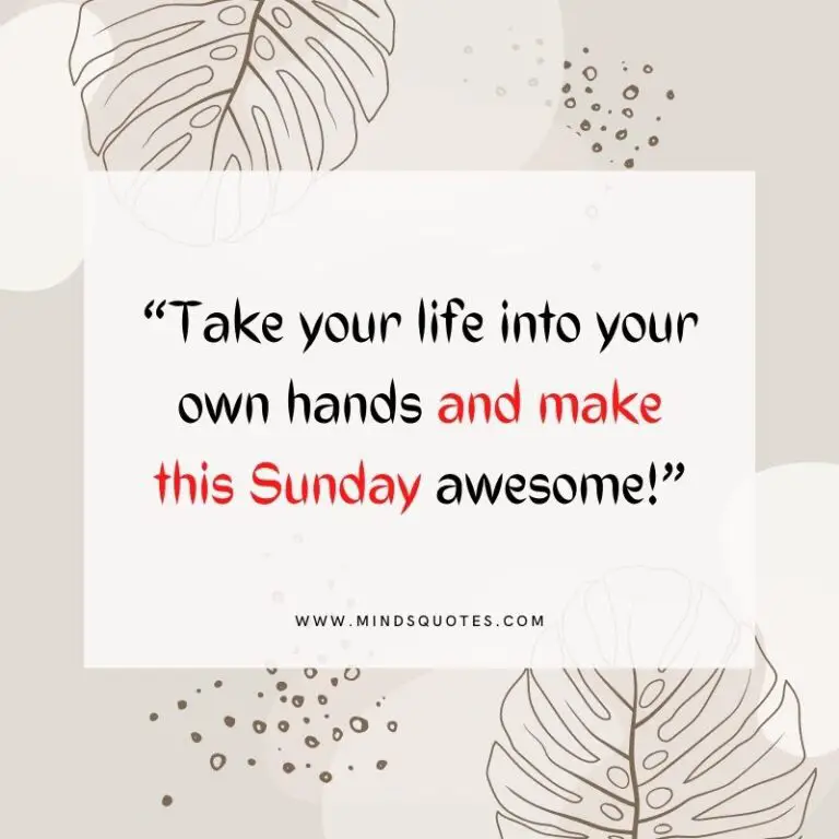 101+ BEST Happy Sunday Quotes For Inspiring Your Day