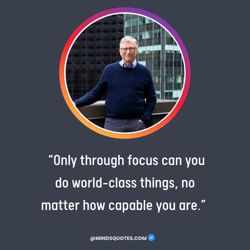 81 Most Profound Bill Gates Quotes On Life, Success