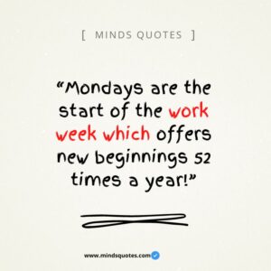 118+ BEST Motivation Monday Quotes To Start The Week