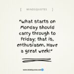 118+ BEST Motivation Monday Quotes To Start The Week