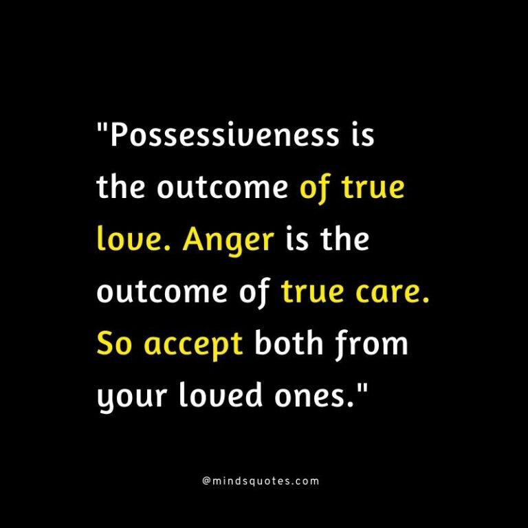 100 Best Possessive Quotes To Help You In Your Relationships