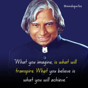 100 Famous APJ Abdul Kalam's Quotes That Will Inspire You