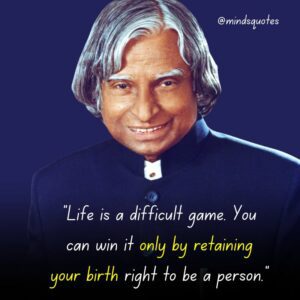 100 Famous APJ Abdul Kalam's Quotes That Will Inspire You