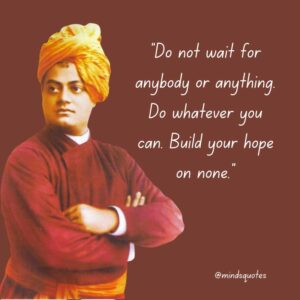 113 Famous Swami Vivekananda Quotes Change Your Life