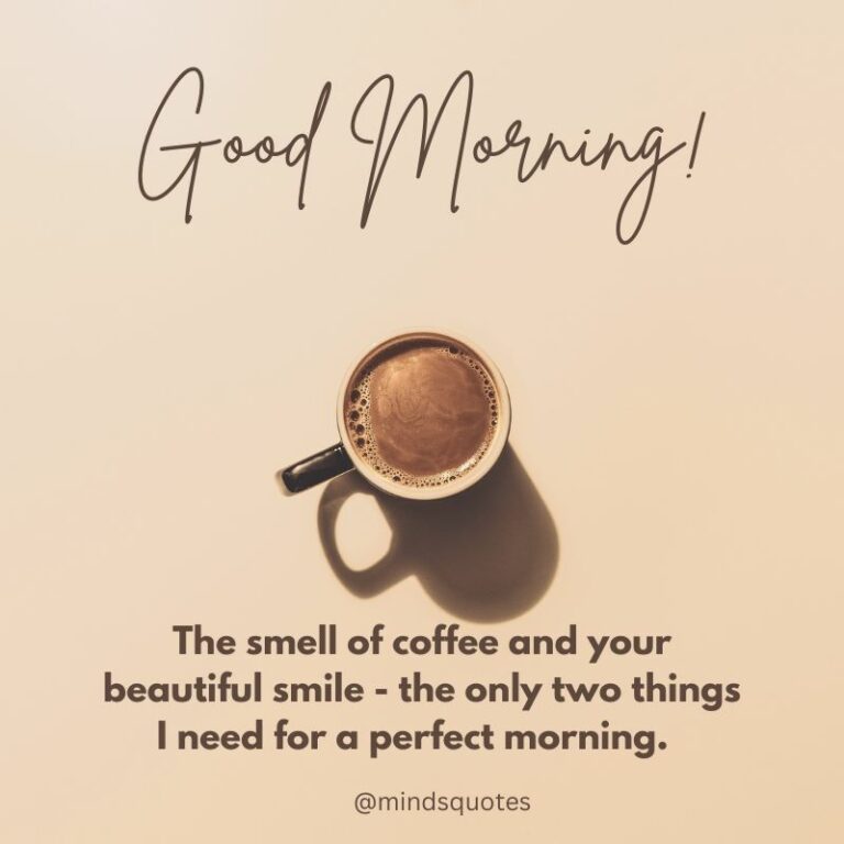 261+ BEST Good Morning Quotes For Inspire Your Full Day