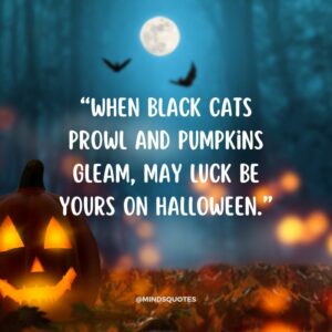 76 Most Captivating Halloween Quotes To Share This October