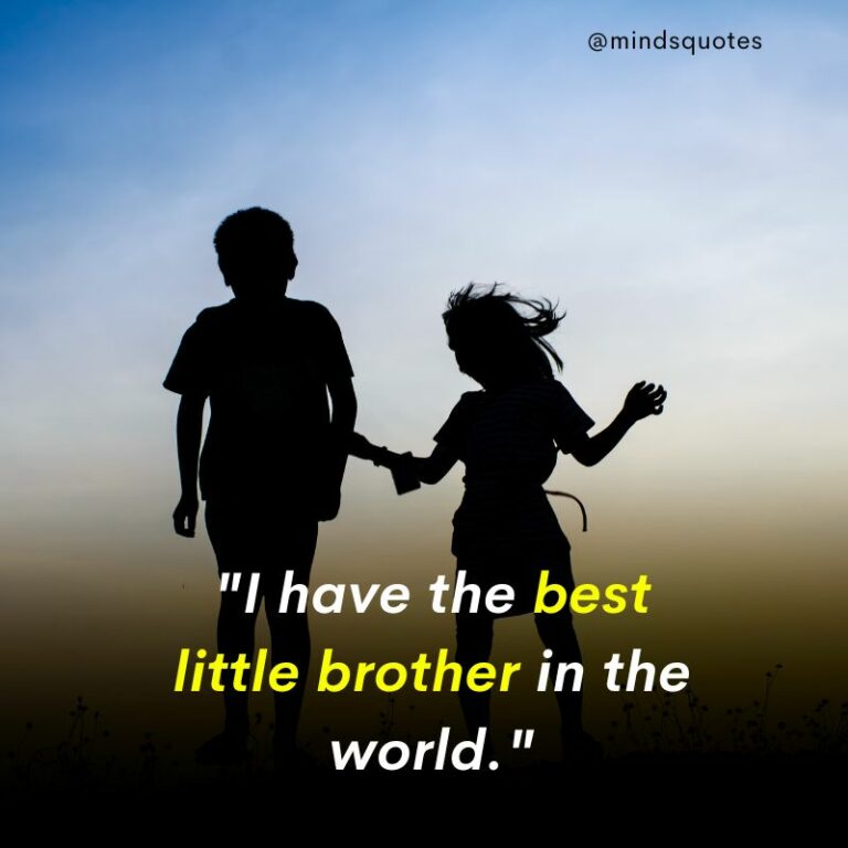 210 Best Brother Quotes A Bond Like No Other