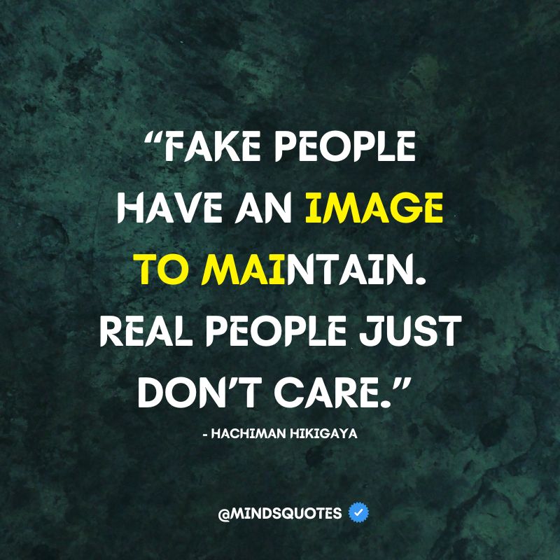 50 BEST Fake People Quotes Help You Spot Them In Your Life