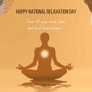 33+ BEST National Relaxation Day Quotes, Wishes & Messages