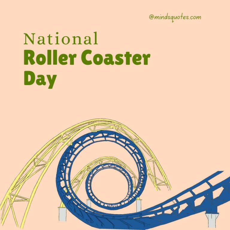 40+ National Roller Coaster Day Quotes, Wishes & Messages