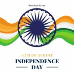 75th Happy India Independence Day Quotes, Wishes & Messages