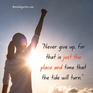 58+ Famous Never Give Up Day Quotes, Wishes, And Messages