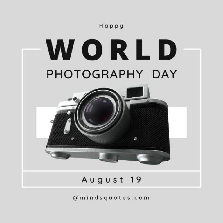 49+ Happy World Photography Day Quotes, Wishes & Messages