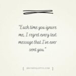 75 Best Avoiding Quotes When Someone Is Ignoring You