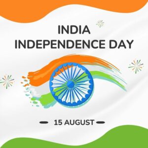 75th Happy India Independence Day Quotes, Wishes & Messages