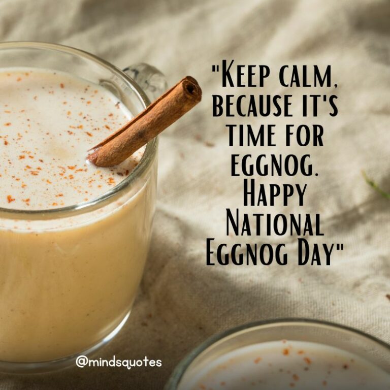 50 National Eggnog Day Quotes, Messages & Wishes, Captions