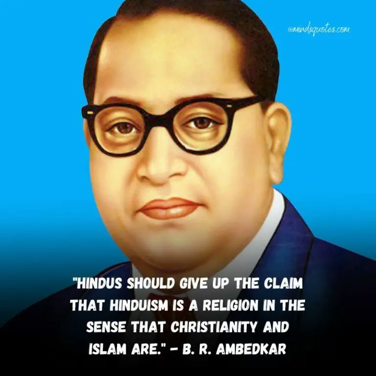 B. R. Ambedkar Quotes: 50 Of His Most Powerful Sayings