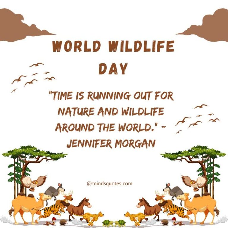 50 Famous World Wildlife Day Quotes, Wishes & Messages Minds Quotes