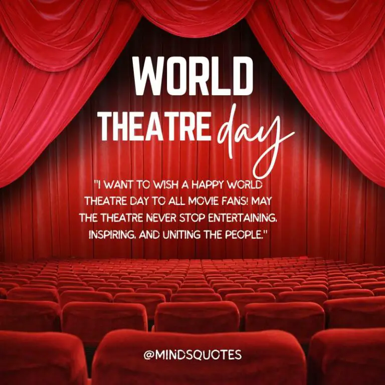 35 World Theatre Day Quotes, Messages, Wishes & Theme