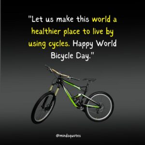 World Bicycle Day Quotes, Wishes & Messages, Theme (Jun 3th)