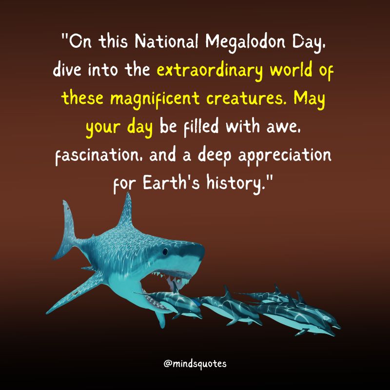 National Megalodon Day Quotes, Wishes & Messages (June 15th)