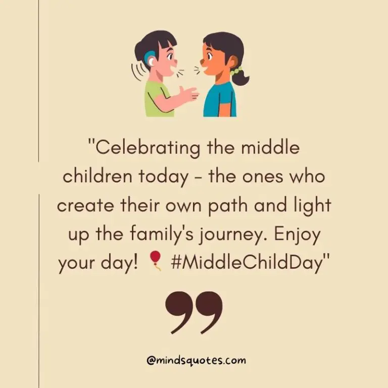 50 Best National Middle Child Day Quotes, Wishes & Messages, Captions